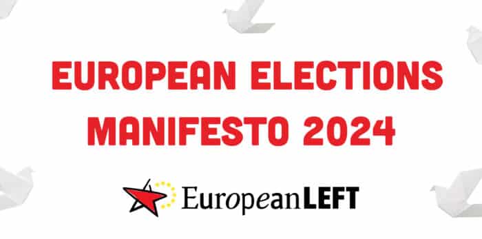 European Elections manifesto 2024 - European Left Party